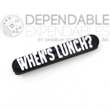 When's Lunch? Headset Tagz Surveillance Nameplate - Dependable Expendables